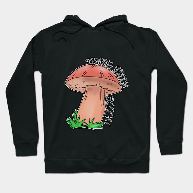 Pleasing Shroom Bloom Hoodie by Anna-Kik